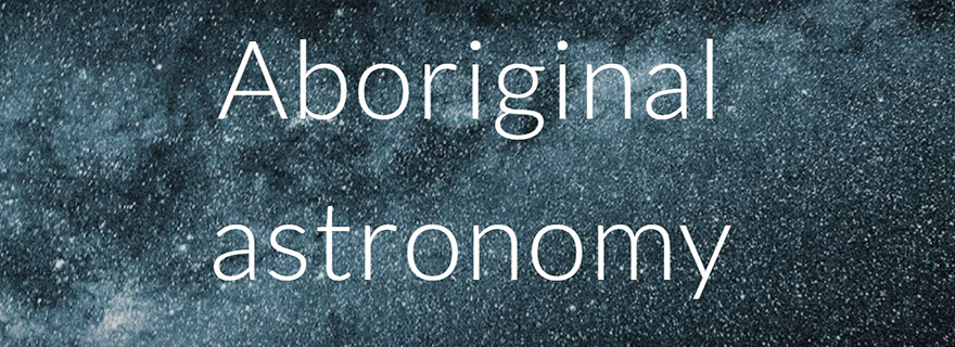 Aboriginal astronomy title