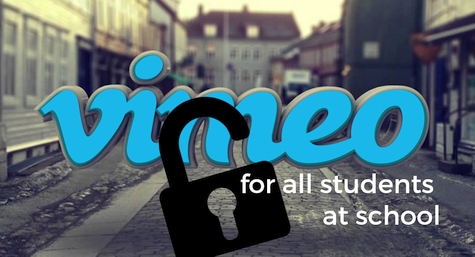 Vimeo has been unblocked for all students at school.