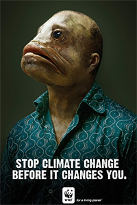Photograph of a man with a digitally manipulated face the shape of a fish. Slogan: 'Stop climate change before it changes you."
