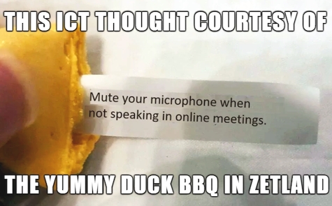 ICT Thought - Mute your microphone when not speaking in online meetings - This ICT Thought courtesy of The Yummy Duck BBQ in Zetland