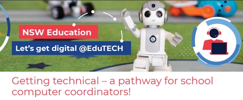 Getting technical - an EduTECH learning pathway for school ICT Coordinators and TSOs