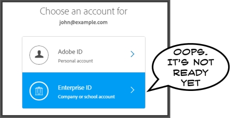 Federated Adobe ID is not yet ready