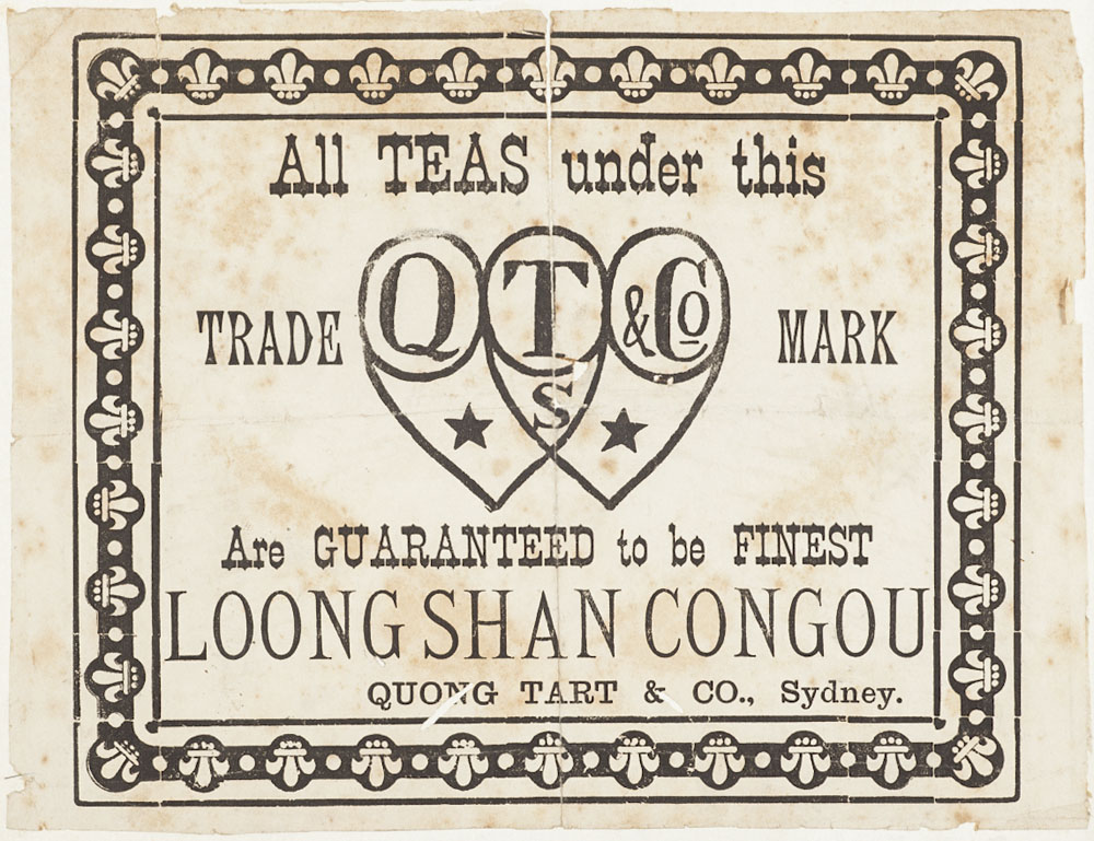 Trademark of a Quong Tart and Company which reads, 'All teas under this trade mark are guaranteed to be finest. Quong Tart and Co, Sydney.