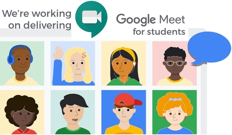 We're working on delivering Google Meet for students