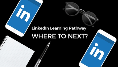 LinkedIn Learning Pathway - Where to next?