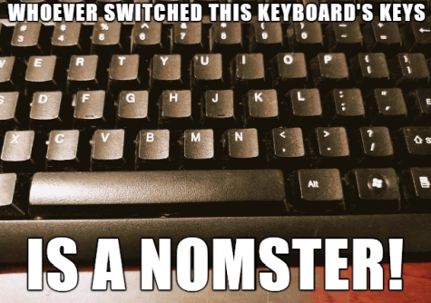 ICT Thought - Whoever switched this keyboard's keys is a nomster!