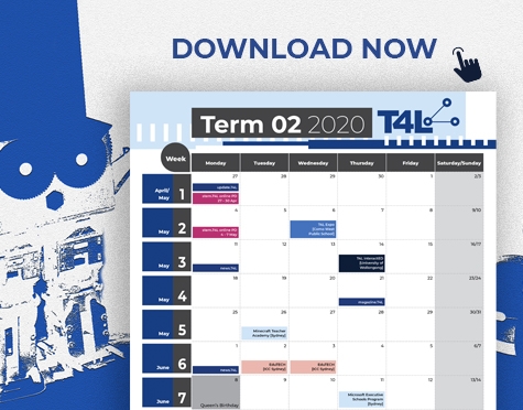 Get your copy of the Term 2 calendar of T4L events!