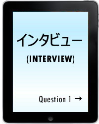 tablet with the word 'interview' in Japanese and English.