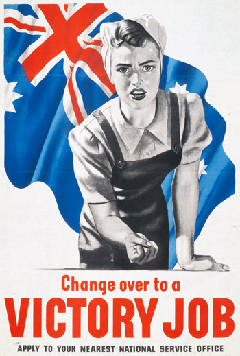 Poster showing determined looking woman with a clenched fist and wearing work clothes in front of an Australian flag. Text says, 'change over to a victory job, apply to your nearest National Service Office'.